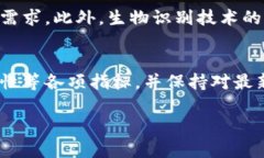 比特币钱包是一个用于存储、接收和发送比特币